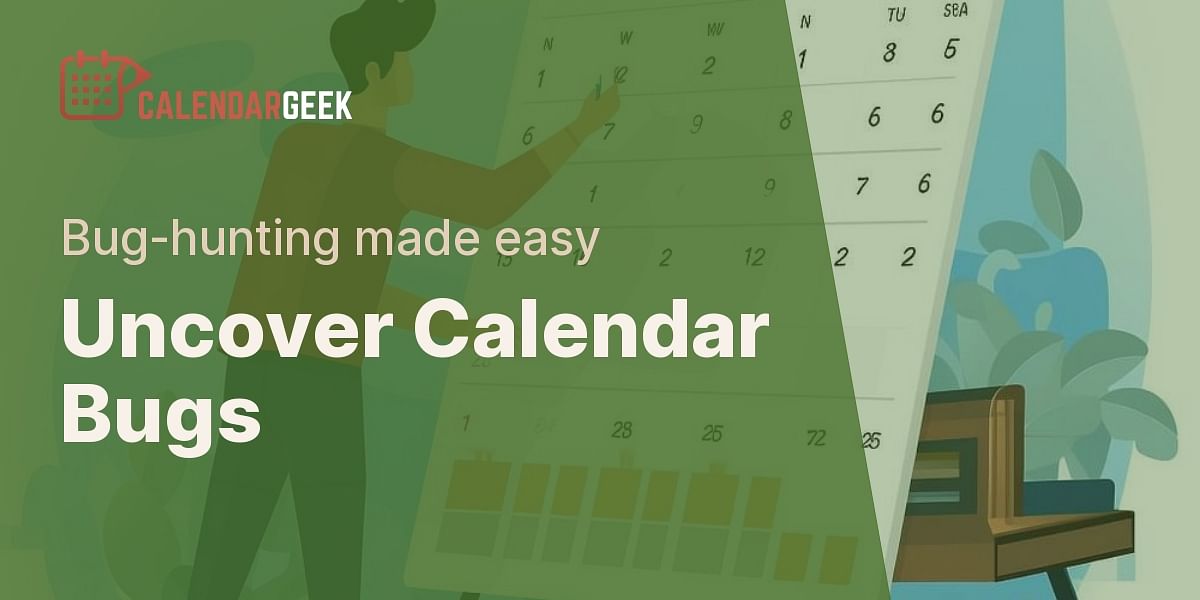 How can I find calendar bugs in manual testing?