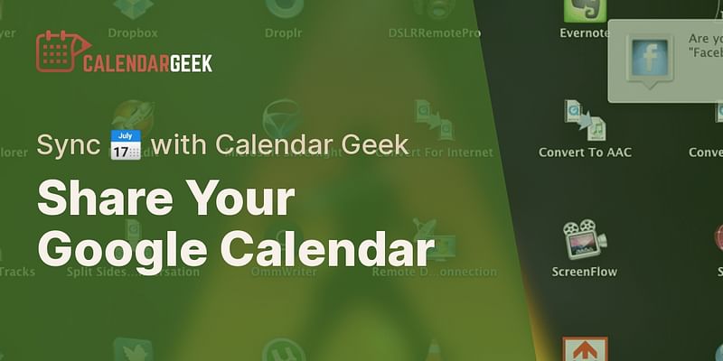 How can I share my Google Calendar on Calendar Geek? How can I share my Google Calendar on Calendar Geek?