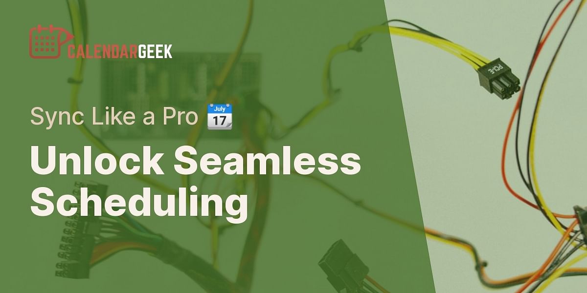 Mastering Calendar Syncing with Apple Calendar Calendar Geek