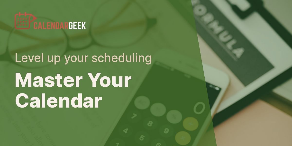 Take the Effective Calendar Management Quiz Calendar Geek Take the Effective Calendar Management Quiz Calendar Geek